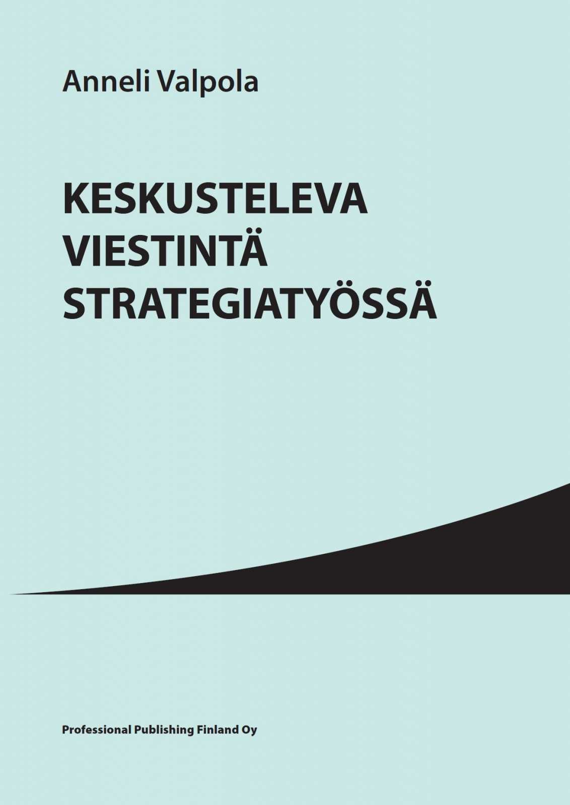 Keskusteleva viestintä strategiatyössä